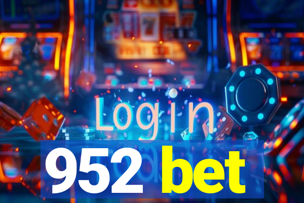 952 bet
